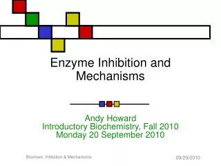 Enzyme Inhibition and Mechanisms