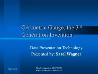 Geometric Gauge, the 3 rd  Generation Invention