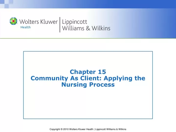 chapter 15 community as client applying the nursing process