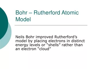 Bohr – Rutherford Atomic Model