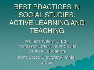 BEST PRACTICES IN SOCIAL STUDIES: ACTIVE LEARNING AND TEACHING