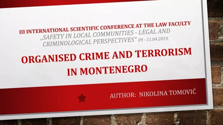 organised crime and terrorism in montenegro author nikolina tomovi