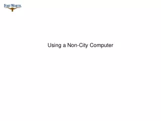 Using a Non-City Computer