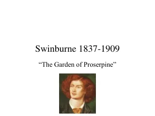 Swinburne 1837-1909