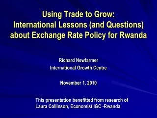 Using Trade to Grow:  International Lessons (and Questions) about Exchange Rate Policy for Rwanda