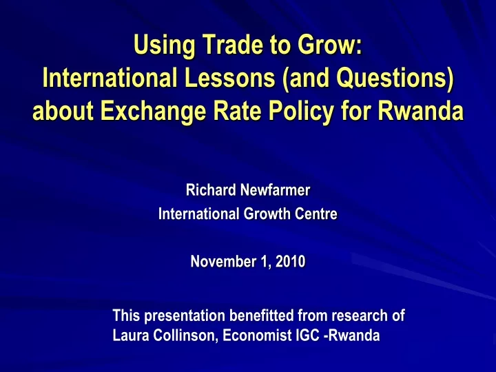 using trade to grow international lessons and questions about exchange rate policy for rwanda