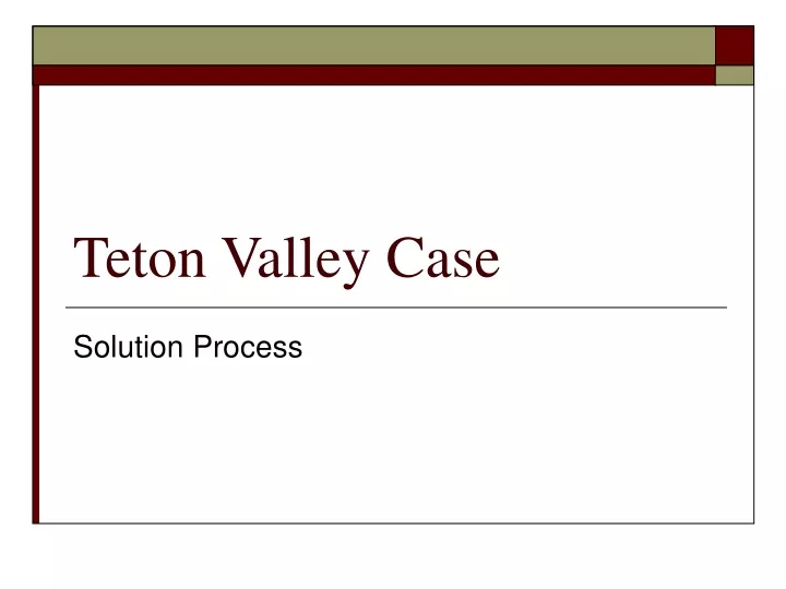 teton valley case