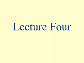 Lecture Four