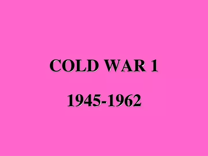 cold war 1
