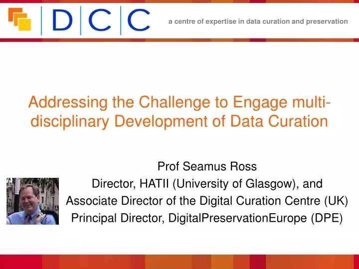 addressing the challenge to engage multi disciplinary development of data curation