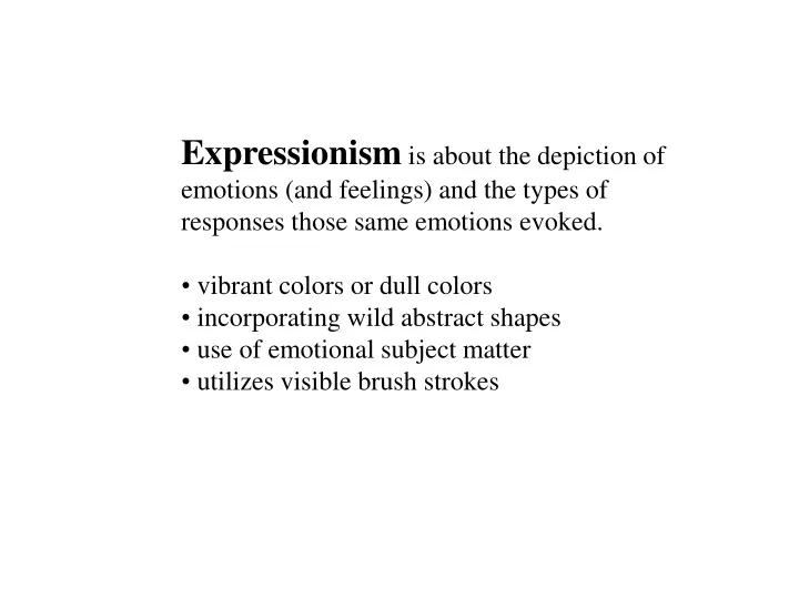expressionism is about the depiction of emotions