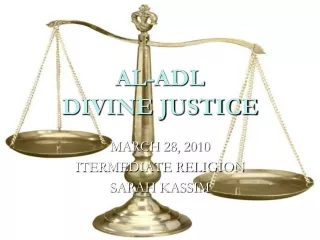 AL-ADL DIVINE JUSTICE
