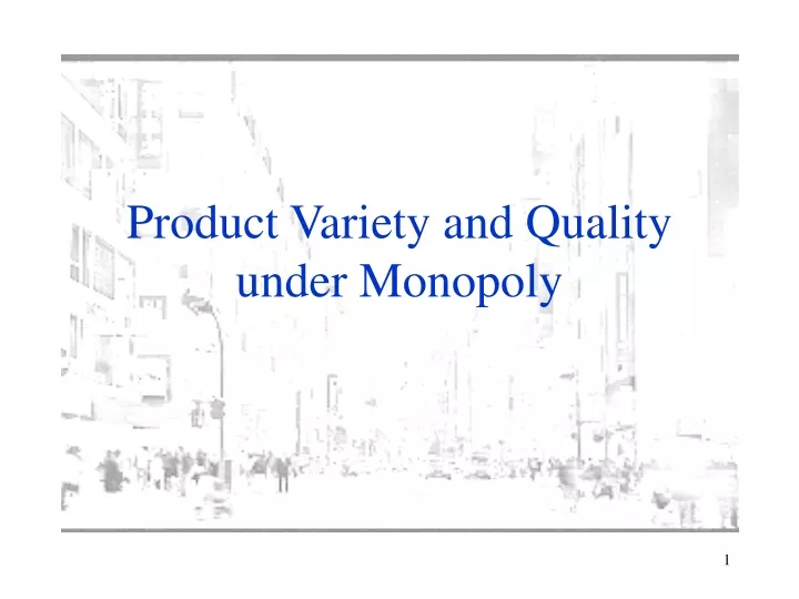 product variety and quality under monopoly