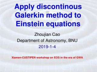Apply discontinous Galerkin method to Einstein equations