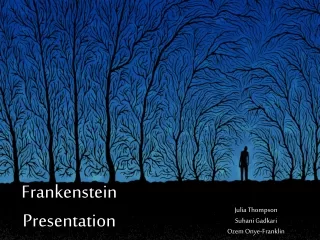 Frankenstein  Presentation