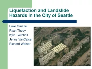 Liquefaction and Landslide Hazards in the City of Seattle