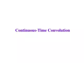 Continuous-Time Convolution