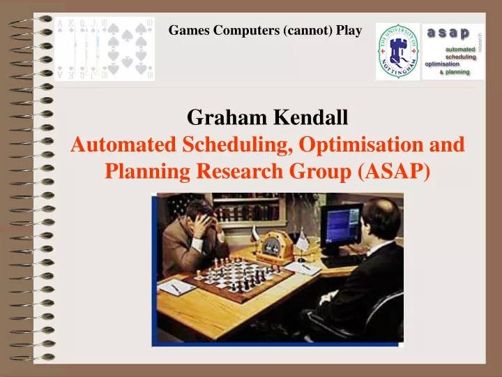 graham kendall automated scheduling optimisation
