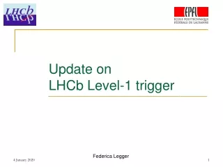 Update on  LHCb Level-1 trigger