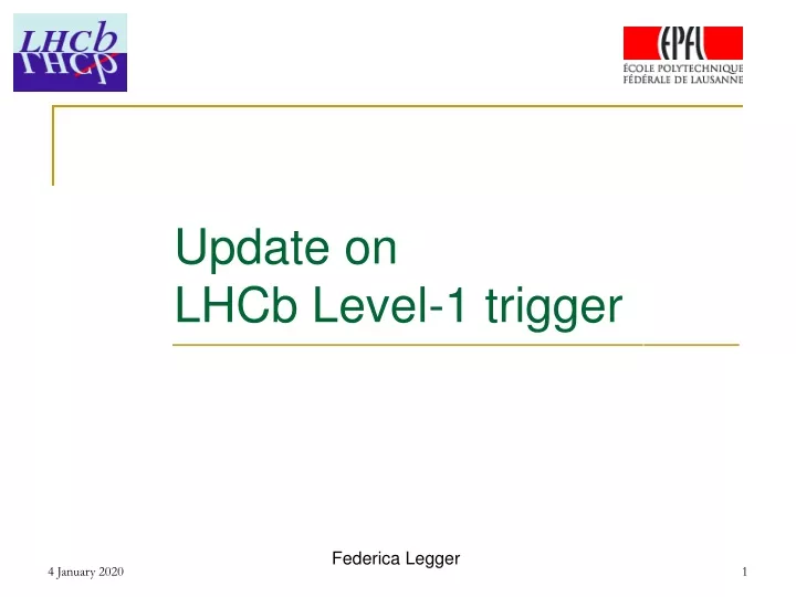 update on lhcb level 1 trigger