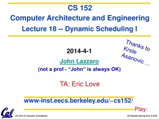 2014-4-1 John Lazzaro (not a prof - “John” is always OK)