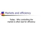 Markets and efficiency - slide 1