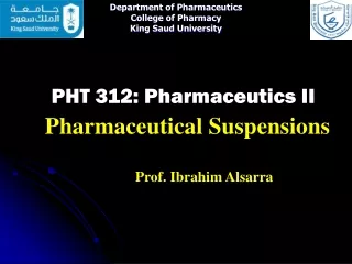 Pharmaceutical Suspensions Prof. Ibrahim Alsarra