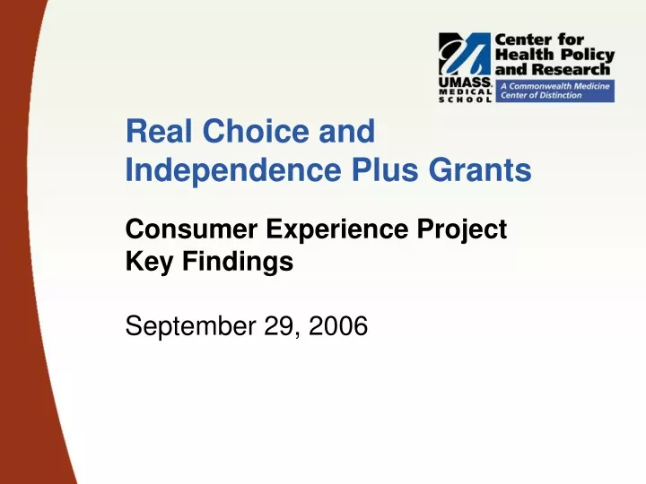 real choice and independence plus grants