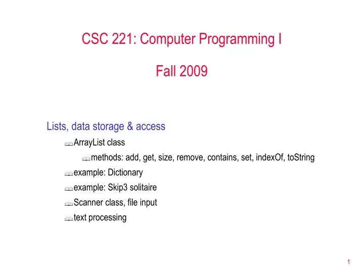 csc 221 computer programming i fall 2009