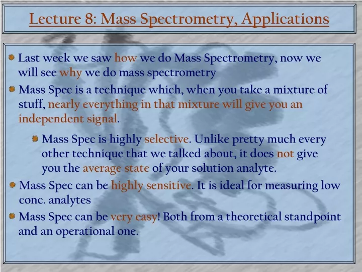 lecture 8 mass spectrometry applications