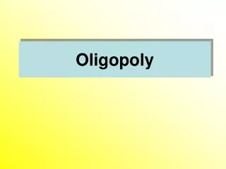 Oligopoly