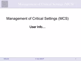 Management of Critical Settings (MCS)
