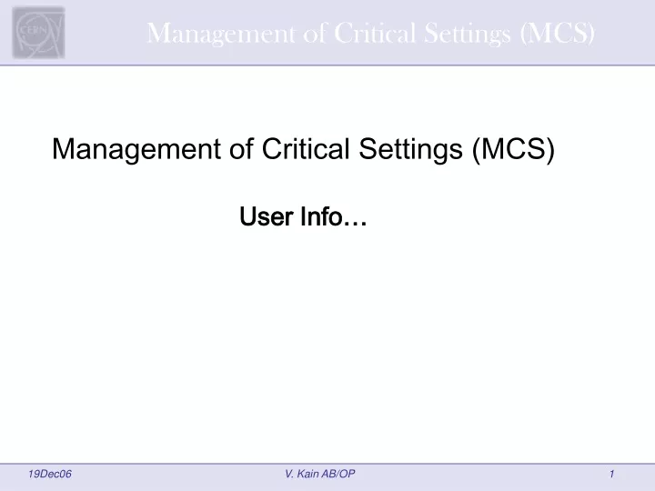 management of critical settings mcs