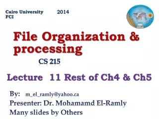 By:	 m_el_ramly@yahoo Presenter: Dr.  Mohamamd  El- Ramly Many slides by Others