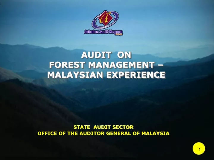 audit on forest management malaysian experience