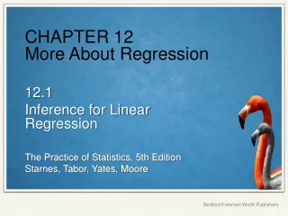 CHAPTER 12 More About Regression