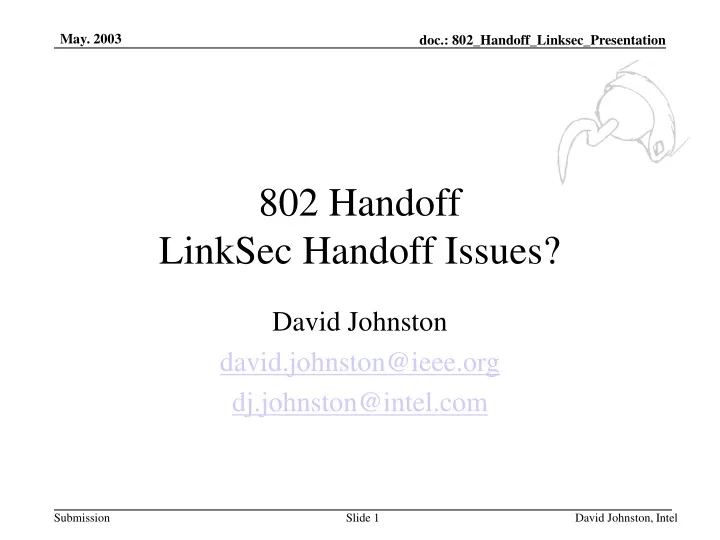 802 handoff linksec handoff issues