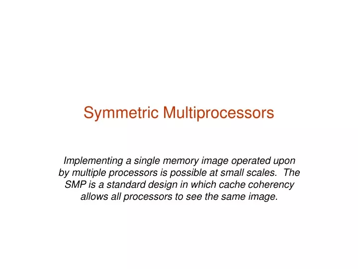 symmetric multiprocessors