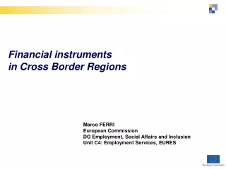 Financial instruments  in Cross Border Regions