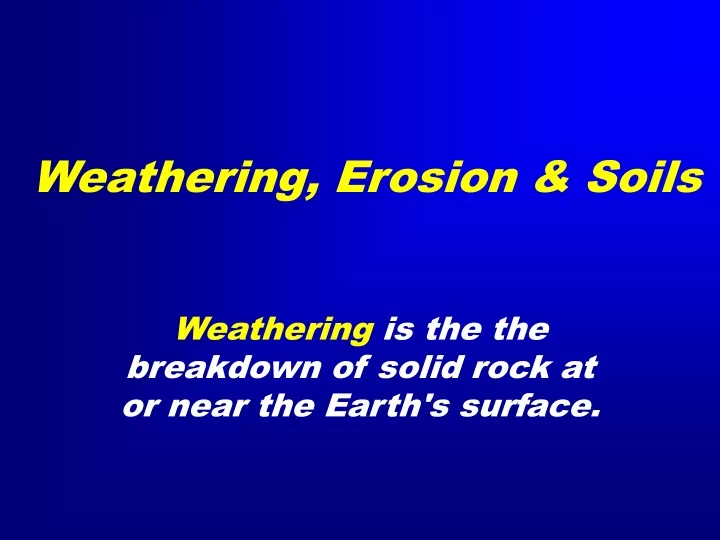 weathering erosion soils