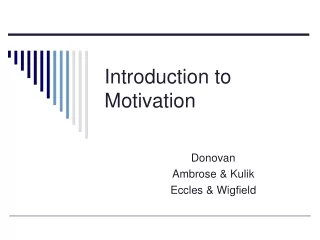 Introduction to Motivation