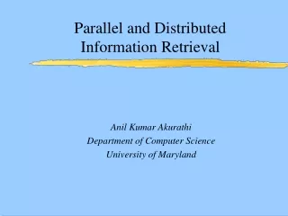 Parallel and Distributed Information Retrieval