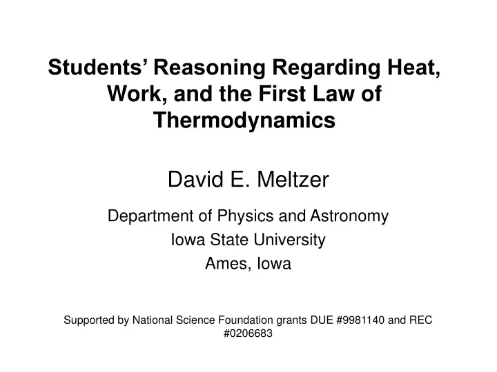 students reasoning regarding heat work and the first law of thermodynamics