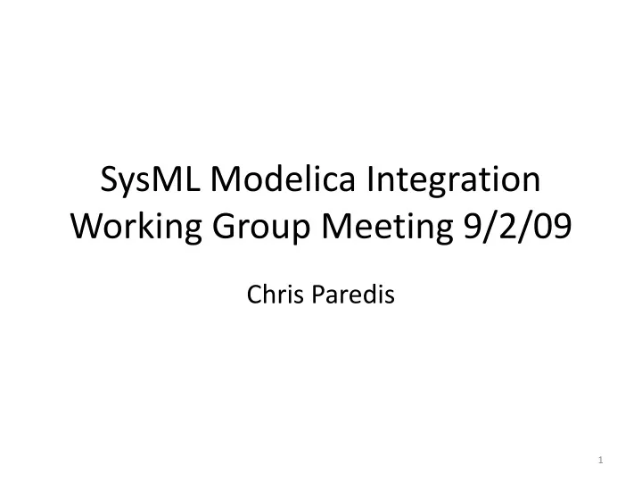 sysml modelica integration working group meeting 9 2 09