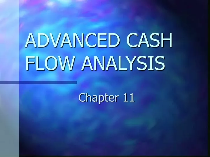 advanced cash flow analysis