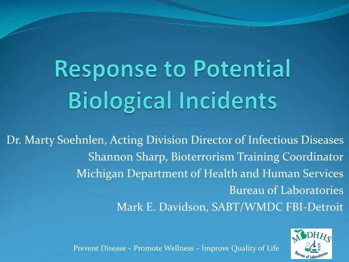response to potential biological incidents