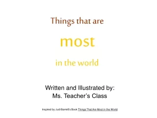 Things that are most in the world