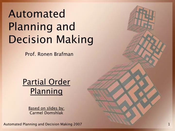 partial order planning based on slides by carmel domshlak