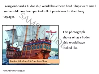 This photograph shows what a Tudor ship would have looked like.