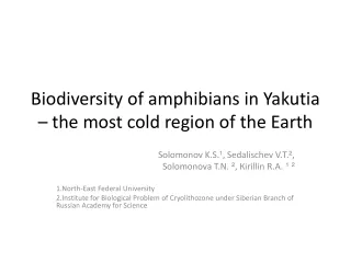 Biodiversity of amphibians in Yakutia – the most cold region of the Earth
